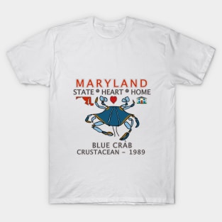 Maryland - Blue Crab - State, Heart, Home - State symbols T-Shirt